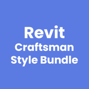 Revit - 3D - Light - Craftsman Style Bundle