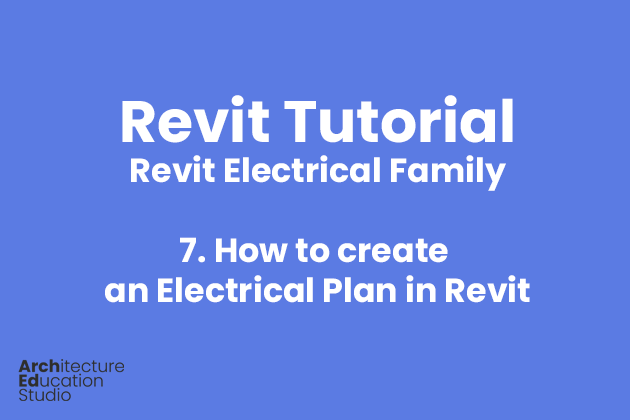 How to create an Electrical Plan in Revit